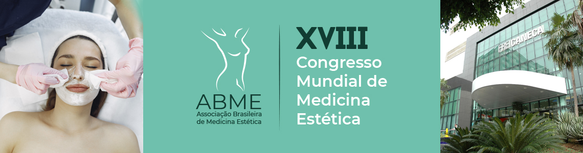 XVIII Congresso Mundial de Medicina Estética