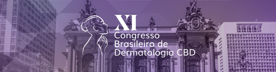 XI Congresso Brasileiro de Dermatologia CBD