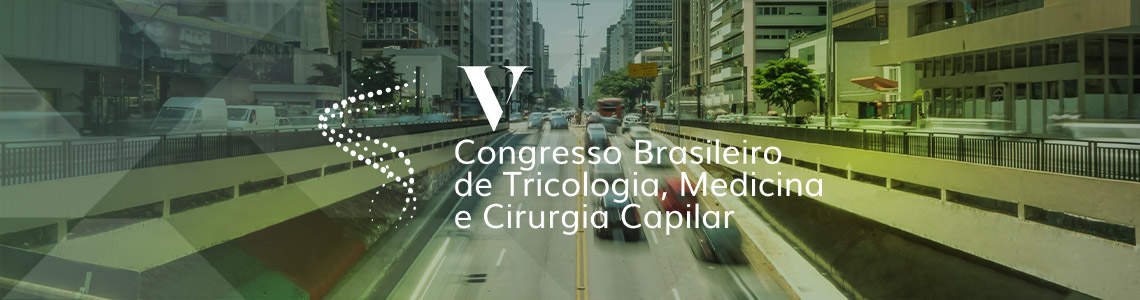 V Congresso Brasileiro de Tricologia, Medicina e Cirurgia Capilar